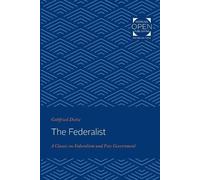 Gottfried Dietze The Federalist (Tascabile)