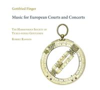 Gottfried Finger Gottfried Finger: Music for European Courts and Concerts (CD)