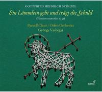 Gottfried Heinr Gottfried Heinrich Stölzel: Ein Lämmlein Geht Und Trägt...: (CD)