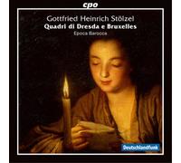 Gottfried Heinrich Sto Gottfried Heinrich Stolzel: Quadri Di Dresda E Bruxe (CD)