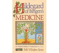 Hildegard of Bingen's Medicine
