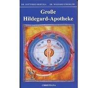 Gottfried Hertzka Wig Große Hildegard-Apotheke: Die Medizin (Copertina rigida)