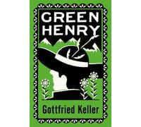 Gottfried Keller Green Henry (Tascabile)