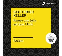 Reclam Hörbücher Keller: Romeo und Julia auf dem Dorfe (Reclam Hörb (CD)