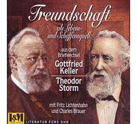 Fritz Lichtenhahn Briefwechsel - Gottfried Keller & Theodor Storm (CD)