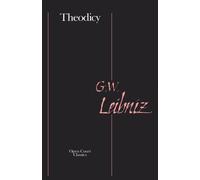 Gottfried Leibniz Theodicy (Tascabile)