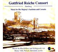 Gottfried Reiche Con - Musik Der Englischen Renaissance Und Des