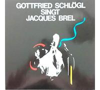 Gottfried Schlögl - Singt Jacques Brel [VINYL]