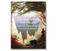 Gottfried Sello Auf den Spuren von Caspar David Friedrich: De (Copertina rigida)