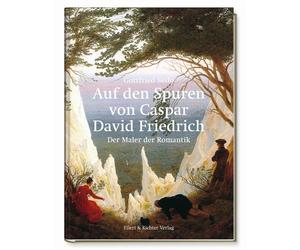 Gottfried Sello Auf den Spuren von Caspar David Friedrich: De (Copertina rigida)