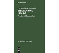 Gottfried Von Straßburg Tristan und Isolde (Copertina rigida) Sammlung Göschen