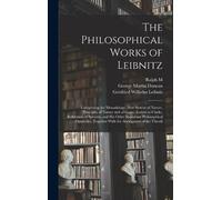 Gottfried Wilhelm Leibniz George Martin Du The Philosophical (Copertina rigida)