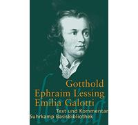 Gotthold Ephraim L Emilia Galotti: Text und Kommentar. Ein Trauerspi (Tascabile)