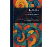 Gotthold Ephraim Lessing Ellen Frothingham Laocoon (Tascabile)