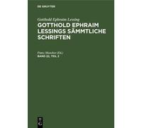 Gotthold Ephraim Lessing: Gotthold Ephraim Lessings Sämmtlich (Copertina rigida)