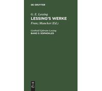 Gotthold Ephraim Lessing Sophokles (Copertina rigida)