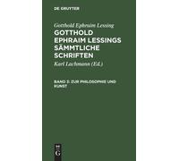 Gotthold Ephraim Lessing Zur Philosophie Und Kunst (Copertina rigida)