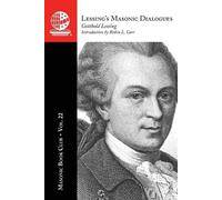 Gotthold Lessing The Masonic Book Club, Vol. 22 (Tascabile)