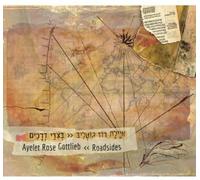 Gottlieb, Ayelet Rose - Roadsides
