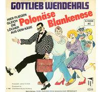 Gottlieb Wendehals - Polonäse Blankenese (Hier Fliegen Gleich Die Löcher Aus Dem Käse) - Master Records - 6.13 268, Master Records - 6.13268 AC