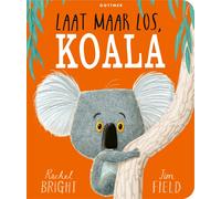 Gottmer Uitgevers Groep - Kartonboekje Laat maar los Koala NUOVO