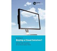 Gotts Ian Parke Thinking of... Buying a Cloud Solution? Ask the Smar (Tascabile)