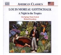 Gottschalk, L.M. - Gottschalk: A Night in the Tropics by Gottschalk, L.M. (2000) Audio CD