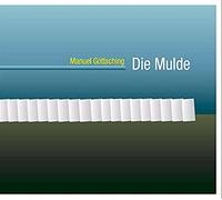 Gottsching Manuel - Die Mulde
