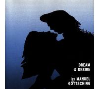 Gottsching, Manuel - Dream & Desire
