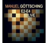 Gottsching, Manuel - E2-E4 -Live-