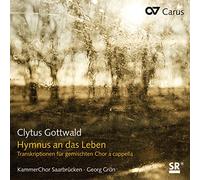Gottwald, Clytus - Hymn To The Life (Hymnus An Das Leben)