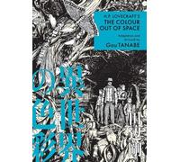 Gou Tanabe H.P. Lovecraft's The Color Out of Space (Manga) (Tascabile)