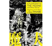Gou Tanabe H.P. Lovecraft's The Hound and Other Stories (Manga) (Tascabile)