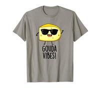 Gouda Vibes Divertente Gioco di Parole al Formaggio Maglietta