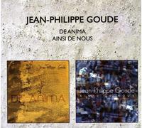 Goude, Jean-Philippe - De Anima & Ainsi De Nous