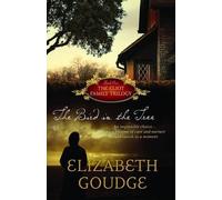 Goudge, Elizabeth The Bird in the Tree (Tascabile) Eliot Family Trilogy