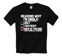 GOUDIDAO Men's Reason Why I'm Single Dick Is Too Big Don't Wanna Kill Someone Mens T Shirt T-Shirts Black XL