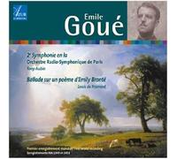 Goue, Emile - 2e Symphonie En La - Ballade Sur Un Poeme D'Emily