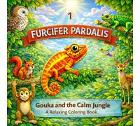 Gouka and the calm jungle.: A relaxing coloring book.