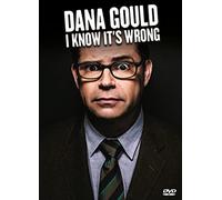 Gould, Dana - Dana Gould - I Know It'S Wrong