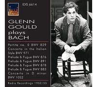 Gould Glenn - Glenn Gould Plays Bach (1952