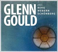 Gould, Glenn - Glenn Gould Spielt Berg, Webern, Schonberg