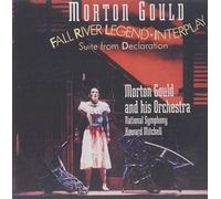 Morton Gould Gould: Fall River Legend / Interplay / Declaration (CD)