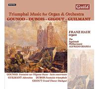 Gounod/Dubiis/Gigout - Triumphal Music For Grande Organ & Orchestra From