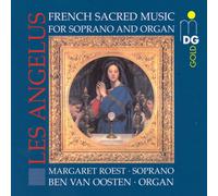 Gounod Les Angelus: French Sacred Music Soprano & Organ (CD)