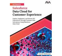 Gourab Mukherje Ultimate Salesforce Data Cloud for Customer E (Digital download)