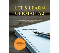Gourav Vivek Kulkarni Let's Learn German A2 (Tascabile)