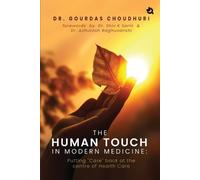 Gourdas Choudhuri The Human Touch in Modern Medicine (Copertina rigida)