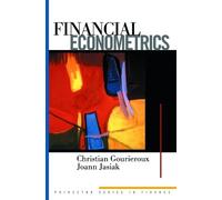 Gourieroux Financial Econometrics (Tascabile) Princeton Series in Finance