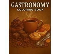 Gourmet Coloring Book: Delicious Food Around the World